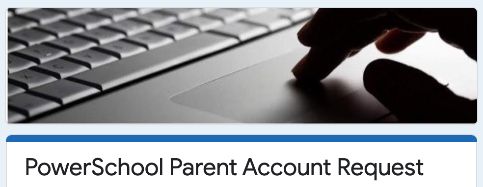 PowerSchool Parent Account Access